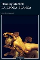 LEONA BLANCA, LA | 9788483102374 | MANKELL, HENNING | Librería Castillón - Comprar libros online Aragón, Barbastro