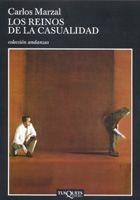 REINOS DE LA CASUALIDAD, LOS   A-583 | 9788483103159 | MARZAL, CARLOS | Librería Castillón - Comprar libros online Aragón, Barbastro