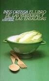 El libro de las verduras y las ensaladas | 9788420604176 | ORTEGA, INÉS | Librería Castillón - Comprar libros online Aragón, Barbastro