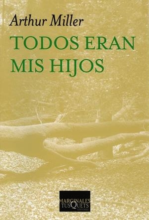 Todos eran mis hijos | 9788483834121 | Miller, Arthur | Librería Castillón - Comprar libros online Aragón, Barbastro