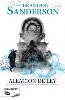 Aleación de ley (Nacidos de la bruma [Mistborn] 4) | 9788498728767 | Sanderson, Brandon | Librería Castillón - Comprar libros online Aragón, Barbastro