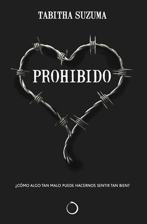 Prohibido | 9788494172922 | Suzuma, Tabitha | Librería Castillón - Comprar libros online Aragón, Barbastro