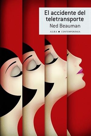 El accidente del teletransporte | 9788484289203 | Beauman, Ned | Librería Castillón - Comprar libros online Aragón, Barbastro