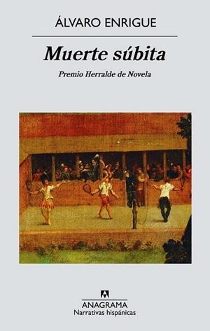Muerte súbita | 9788433997692 | Enrigue, Álvaro | Librería Castillón - Comprar libros online Aragón, Barbastro