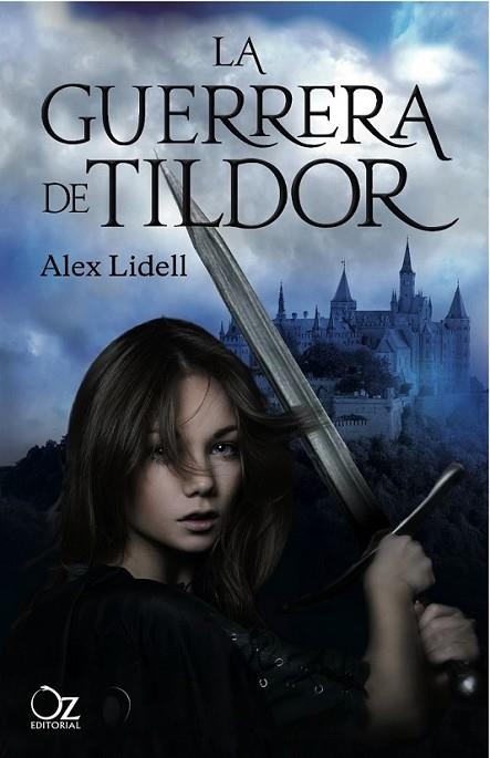 La guerrera de Tildor | 9788494112355 | Lidell, Alex | Librería Castillón - Comprar libros online Aragón, Barbastro