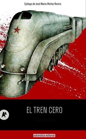 EL TREN CERO | 9788415509172 | BUIDA, YURI | Librería Castillón - Comprar libros online Aragón, Barbastro