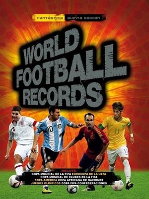 World Football Records 2014 | 9788490430170 | VV.AA. | Librería Castillón - Comprar libros online Aragón, Barbastro