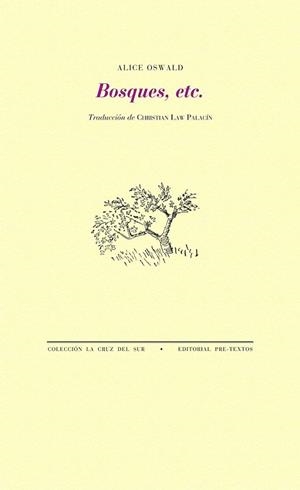 Bosques, etc. | 9788415576631 | Oswald, Alice | Librería Castillón - Comprar libros online Aragón, Barbastro