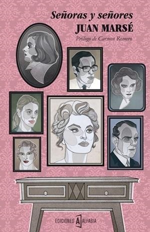 Señoras y señores | 9788494092855 | Marsé, Juan | Librería Castillón - Comprar libros online Aragón, Barbastro