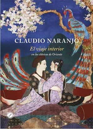 VIAJE INTERIOR, EL | 9788495496980 | NARANJO, CLAUDIO | Librería Castillón - Comprar libros online Aragón, Barbastro