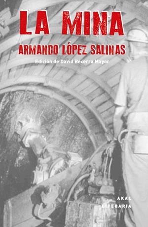 La Mina | 9788446038818 | López Salinas, Armando | Librería Castillón - Comprar libros online Aragón, Barbastro