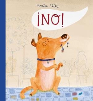 ¡No! | 9788415357308 | Altés García, Marta | Librería Castillón - Comprar libros online Aragón, Barbastro