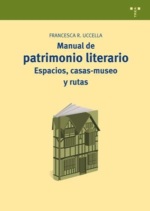 Manual de patrimonio literario | 9788497047227 | Uccella, Francesca Romana | Librería Castillón - Comprar libros online Aragón, Barbastro
