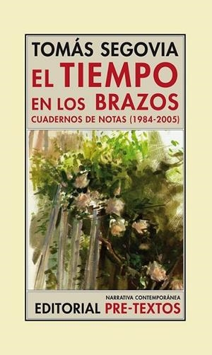 El tiempo en los brazos | 9788415576372 | Segovia de los Reyes, Tomás | Librería Castillón - Comprar libros online Aragón, Barbastro