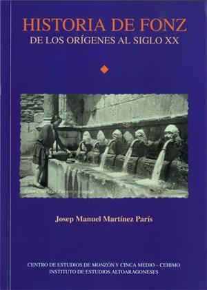 Historia de Fonz de los orígenes al siglo XX | 9788495167330 | Martínez París, Josep Manuel | Librería Castillón - Comprar libros online Aragón, Barbastro