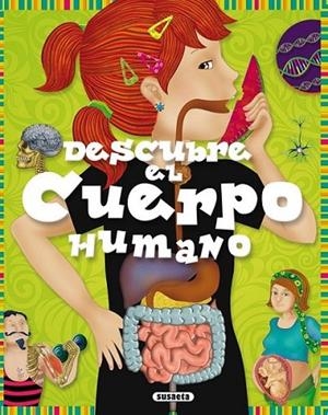 Descubre el cuerpo humano | 9788467719222 | Estayno, Grisel | Librería Castillón - Comprar libros online Aragón, Barbastro
