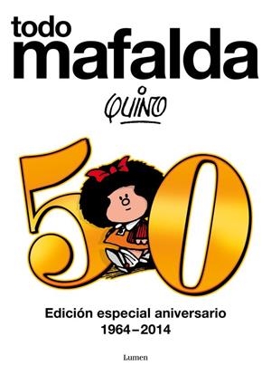 Todo Mafalda | 9788426419231 | Quino | Librería Castillón - Comprar libros online Aragón, Barbastro