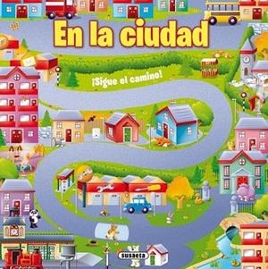 En la ciudad | 9788467722048 | Susaeta, Equipo | Librería Castillón - Comprar libros online Aragón, Barbastro