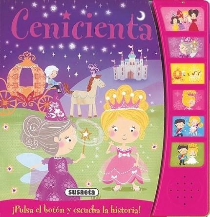 Cenicienta - Cuentacuentos (con sonidos) | 9788467727418 | Susaeta, Equipo | Librería Castillón - Comprar libros online Aragón, Barbastro