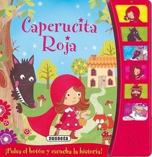 Caperucita Roja - Cuentacuentos (con sonidos) | 9788467727432 | Susaeta, Equipo | Librería Castillón - Comprar libros online Aragón, Barbastro