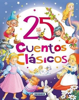 25 Cuentos clásicos | 9788467728590 | Susaeta, Equipo | Librería Castillón - Comprar libros online Aragón, Barbastro