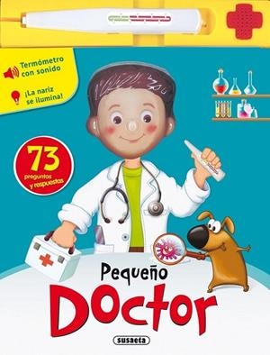 Pequeño doctor | 9788467725469 | Susaeta, Equipo | Librería Castillón - Comprar libros online Aragón, Barbastro