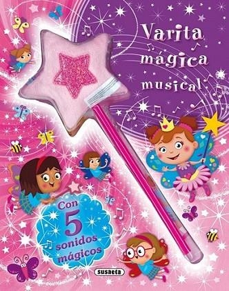 Varita mágica musical | 9788467728323 | Susaeta, Equipo | Librería Castillón - Comprar libros online Aragón, Barbastro