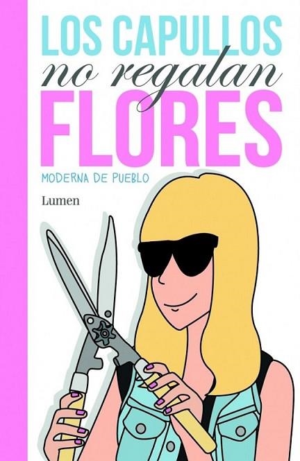 Los capullos no regalan flores | 9788426421371 | DE PUEBLO, MODERNA | Librería Castillón - Comprar libros online Aragón, Barbastro