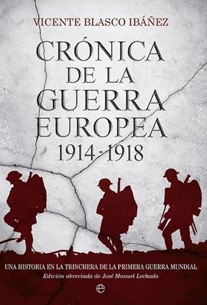 Crónica de la guerra europea | 9788490600092 | Blasco Ibáñez, Vicente | Librería Castillón - Comprar libros online Aragón, Barbastro