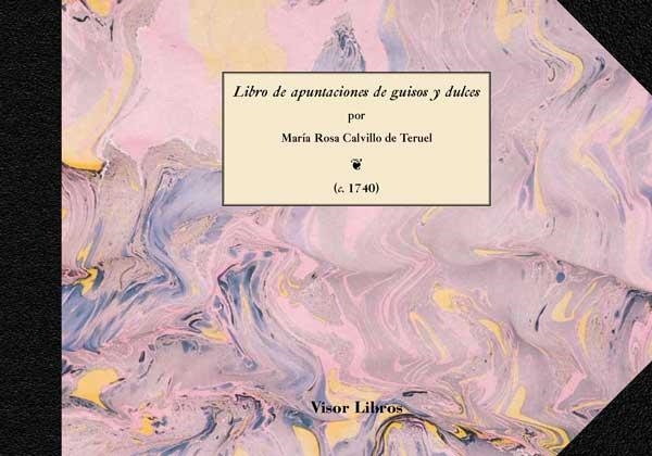Libro de apuntaciones de guisos y dulces | 9788498956962 | Calvillo de Teruel, María Rosa | Librería Castillón - Comprar libros online Aragón, Barbastro