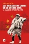 Los brigadistas chinos en la Guerra Civil | 9788483198162 | Tsou, Hwein-Ru; Tsou, Len | Librería Castillón - Comprar libros online Aragón, Barbastro