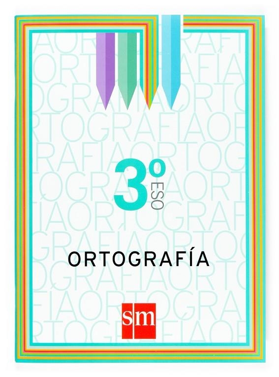 CUADERNO SM 3ESO ORTOGRAFIA | 9788467509199 | Librería Castillón - Comprar libros online Aragón, Barbastro