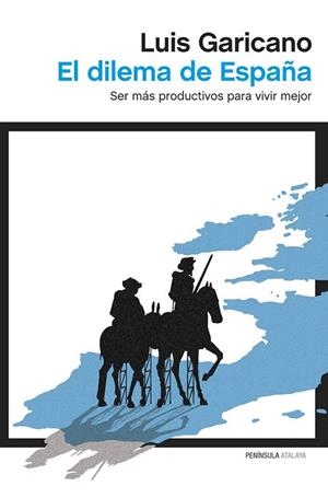 El dilema de España | 9788499422794 | Garicano, Luis | Librería Castillón - Comprar libros online Aragón, Barbastro