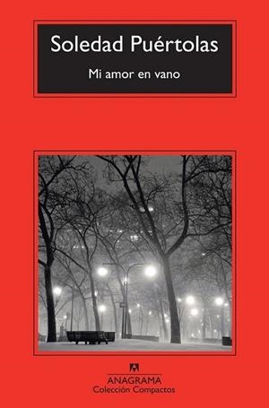 Mi amor en vano | 9788433977403 | Puértolas Villanueva, Soledad | Librería Castillón - Comprar libros online Aragón, Barbastro