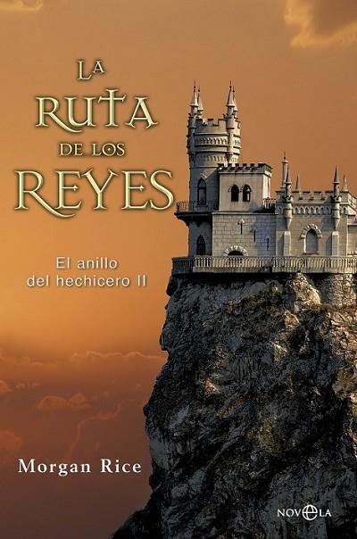 La ruta de los reyes - El anillo del hechicero 2 | 9788490600030 | Rice, Morgan | Librería Castillón - Comprar libros online Aragón, Barbastro