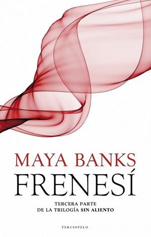 Frenesí - Sin aliento 3 | 9788415410904 | Banks, Maya | Librería Castillón - Comprar libros online Aragón, Barbastro