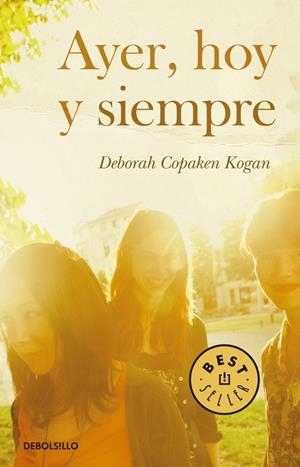 Ayer, hoy y siempre | 9788490326329 | KOGAN, DEBORAH COPAKEN | Librería Castillón - Comprar libros online Aragón, Barbastro
