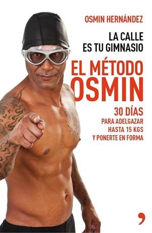 El método Osmin | 9788499983806 | Hernández, Osmin | Librería Castillón - Comprar libros online Aragón, Barbastro