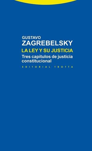 La ley y su justicia | 9788498794878 | Zagrebelsky, Gustavo | Librería Castillón - Comprar libros online Aragón, Barbastro