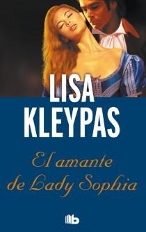 El amante de Lady Sofía | 9788498729016 | Kleypas, Lisa | Librería Castillón - Comprar libros online Aragón, Barbastro