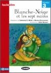 BLANCHE-NEIGE ET LES SEPT NAINS | 9788853009166 | WHITE,E.; ESCOUSSANS, M. | Librería Castillón - Comprar libros online Aragón, Barbastro