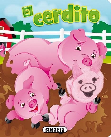 El cerdito - Marioneta animal | 9788467727807 | Susaeta, equipo | Librería Castillón - Comprar libros online Aragón, Barbastro