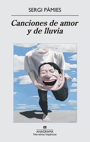 Canciones de amor y de lluvia | 9788433997739 | Pàmies Bertran, Sergi | Librería Castillón - Comprar libros online Aragón, Barbastro