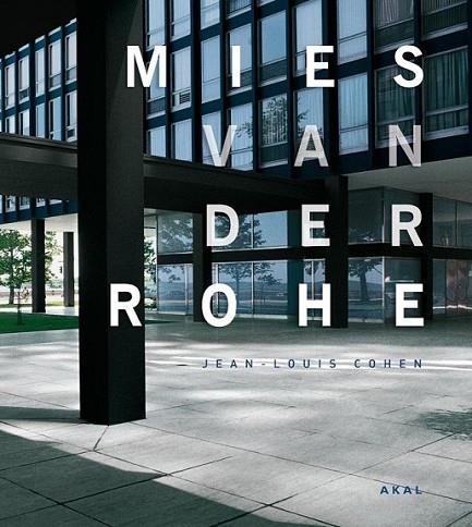 Mies Van der Rohe | 9788446027027 | Cohen, Jean-Louis | Librería Castillón - Comprar libros online Aragón, Barbastro