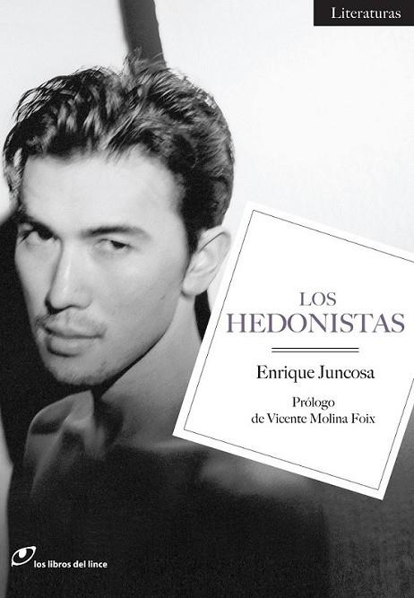 Los hedonistas | 9788415070412 | Juncosa, Enrique | Librería Castillón - Comprar libros online Aragón, Barbastro