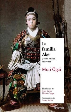 La familia Abe y otros relatos históricos | 9788494192043 | Mori, Ogai | Librería Castillón - Comprar libros online Aragón, Barbastro