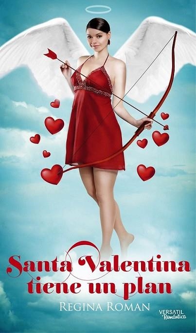 Santa Valentina tiene un plan | 9788492929979 | Roman Gómez, Regina | Librería Castillón - Comprar libros online Aragón, Barbastro