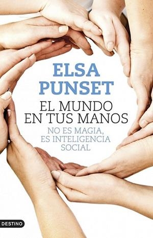 El mundo en tus manos | 9788423347902 | Punset, Elsa | Librería Castillón - Comprar libros online Aragón, Barbastro