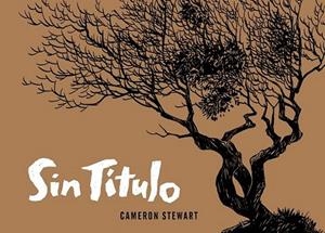 Sin Título | 9788415685500 | Stewart, Cameron | Librería Castillón - Comprar libros online Aragón, Barbastro