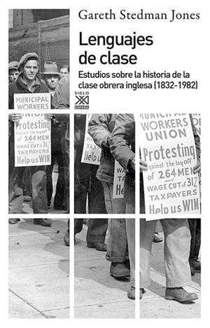 Lenguajes de clase | 9788432306839 | Stedman Jones, Gareth | Librería Castillón - Comprar libros online Aragón, Barbastro